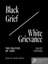 Cover image for Black Grief/White Grievance